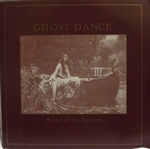 GhostDance RiverOfNoReturn